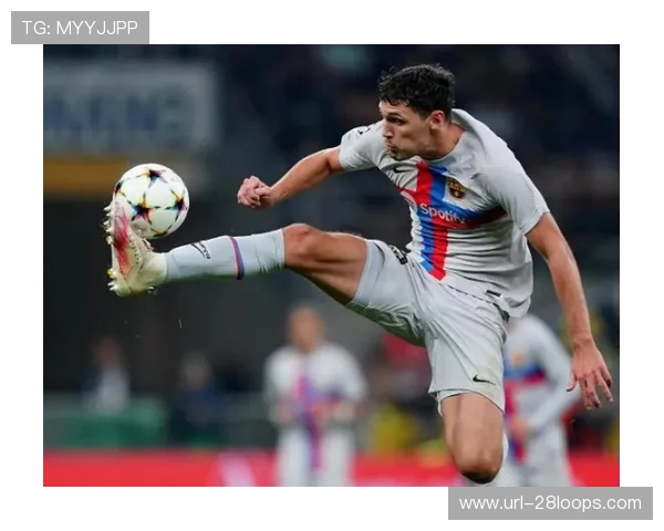 巴萨计划续约克里斯滕森，薪资谈判未来几周进行